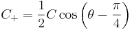 C_{%2B} = \frac{1}{2} C \cos{\left(\theta - \frac{\pi}{4}\right)}