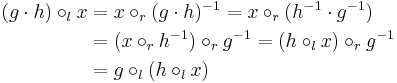 \begin{align}
 (g \cdot h) \circ_l x &= x \circ_r (g  \cdot h)^{-1} = x \circ_r (h^{-1} \cdot g^{-1})\\
          &= (x \circ_r h^{-1}) \circ_r g^{-1} = (h \circ_l x) \circ_r g^{-1}\\
          &= g \circ_l (h \circ_l x)
\end{align}