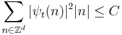  \sum_{n \in \mathbb{Z}^d} |\psi_t(n)|^2 |n| \leq C 