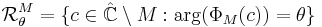 \mathcal{R}^M  _{\theta} = \{ c\in \mathbb{\hat{C}}\setminus M �: \arg(\Phi_M(c)) =  \theta \}