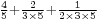 \scriptstyle\frac45%2B\frac2{3\times5}%2B\frac1{2\times3\times5}