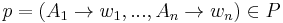 p = (A_1 \to w_1, ..., A_n \to w_n)\in P