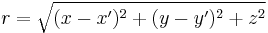  r=\sqrt{(x-x')^2%2B(y-y')^2%2Bz^2} 