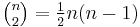 \textstyle{\binom{n}{2}=\frac{1}{2}n(n-1)}