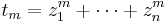 t_m=z_1^m%2B\cdots%2Bz_n^m