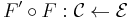 F' \circ F�: \mathcal{C} \leftarrow \mathcal{E}