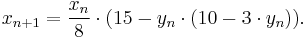 x_{n%2B1} = \frac{x_n}{8} \cdot (15 - y_n \cdot (10 - 3 \cdot y_n)).