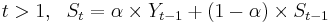 t > 1,\ \    S_{t} = \alpha \times Y_{t-1} %2B (1-\alpha) \times S_{t-1}