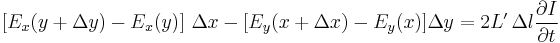 \left[E_x(y%2B\Delta y)-E_x(y)\right]\,\Delta x-[E_y(x%2B\Delta x)-E_y(x)]\Delta y = 2L'\,\Delta l\frac{\partial{I}}{\partial{t}}