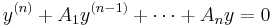 y^{(n)} %2B A_{1}y^{(n-1)} %2B \cdots %2B A_{n}y = 0