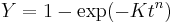 Y=1-\exp(-Kt^n)  \,\!