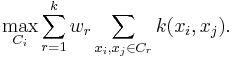 
\max_{C_i} \sum_{r=1}^k w_r \sum_{x_i,x_j \in C_r} k(x_i,x_j).
