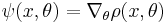 \psi(x,\theta)=\nabla_\theta\rho(x,\theta)