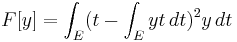 F[y] = \int_E (t-\int_E yt\,dt)^2y\,dt