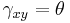 \gamma_{xy} = \theta