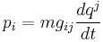 p_i=mg_{ij} \frac{dq^j}{dt}