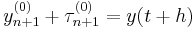 y_{n%2B1}^{(0)} %2B \tau_{n%2B1}^{(0)}=y(t%2Bh)