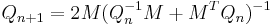 Q_{n %2B 1} = 2 M (Q_n^{-1} M %2B M^T Q_n)^{-1}