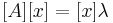 [A][x] = [x]\lambda