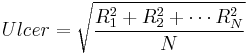  Ulcer = \sqrt { R_1^2 %2B R_2^2 %2B \cdots R_N^2 \over N }