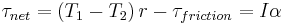 \tau_{net}=\left(T_1 - T_2 \right)r - \tau_{friction} = I \alpha 