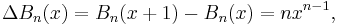 \Delta B_n(x) = B_n(x%2B1)-B_n(x)=nx^{n-1},\,