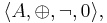 \langle A, \oplus, \lnot, 0\rangle,