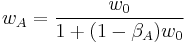 w_A = \frac{w_0}{1%2B(1-\beta_A)w_0}