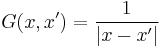 G(x,x')=\dfrac{1}{|x-x'|}