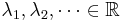 \lambda_1,\lambda_2,\dots \in \mathbb{R}