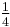 \tfrac{1}{4}