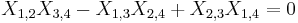  X_{1,2}X_{3,4} - X_{1,3}X_{2,4} %2B X_{2,3}X_{1,4} = 0