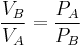 \frac{V_B}{V_A} = \frac{P_A}{P_B} 