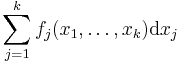 \sum_{j=1}^k f_j(x_1,\dots, x_k) \operatorname d{x_j}