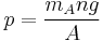 p = \frac{m_{A}ng} {A} 