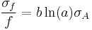 \frac{\sigma_f}{f} = b\ln(a)\sigma_A