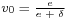 \scriptstyle v_0 \;=\; \frac e {e \;%2B\; \delta}