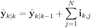 \hat{\textbf{y}}_{k|k} = \hat{\textbf{y}}_{k|k-1} %2B \sum_{j=1}^N \textbf{i}_{k,j}