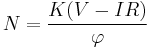  N = \frac{K(V-IR)}{\varphi} 