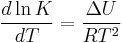 \frac{d\ln K}{dT} = \frac{\Delta U}{RT^{2}}