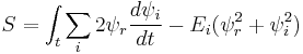 
S= \int_t \sum_i 2\psi_r{d\psi_i\over dt} - E_i(\psi_r^2 %2B \psi_i^2)
