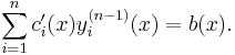 \sum_{i=1}^n c_i'(x) y_i^{(n-1)}(x) = b(x).