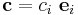 \mathbf{c} = c_i~\mathbf{e}_i 