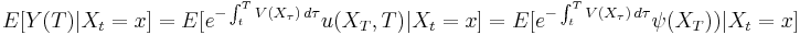 E[Y(T)| X_t=x] = E[e^{-  \int_t^T V(X_\tau)\, d\tau} u(X_T,T)| X_t=x] = E[e^{-  \int_t^T V(X_\tau)\, d\tau} \psi(X_T))| X_t=x]