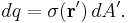 dq = \sigma(\mathbf{r^\prime})\,dA^\prime.\,