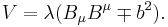 
V = \lambda (B_\mu B^\mu \mp b^2) .
