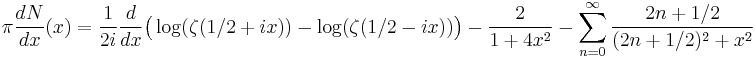 
{\pi \frac{dN}{dx} (x) = \frac{1}{2i}\frac{d}{dx}\bigl(\log(\zeta(1/2 %2B ix)) - \log(\zeta(1/2 - ix))\bigr)- \frac{2}{1%2B4x^2} - \sum_{n=0}^\infty \frac{2n %2B 1/2}{(2n %2B 1/2)^2 %2Bx^2}}
