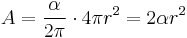 A = \frac{\alpha}{2\pi} \cdot 4 \pi r^2 = 2 \alpha r^2