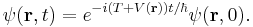  \psi(\mathbf{r},t) = e^{-i (T %2B V(\mathbf{r})) t / \hbar} \psi(\mathbf{r},0). 