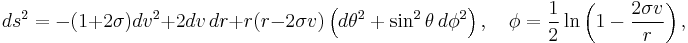 ds^2=-(1%2B2\sigma)dv^2%2B2dv\,dr%2Br(r-2\sigma v)\left(d\theta^2 %2B \sin^2 \theta \,d\phi^2\right),\quad
\phi = \frac{1}{2} \ln\left(1 - \frac{2\sigma v}{r}\right),